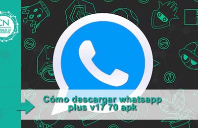 Cómo descargar whatsapp plus v17 70 apk