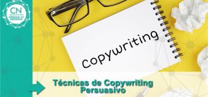 Técnicas de Copywriting Persuasivo