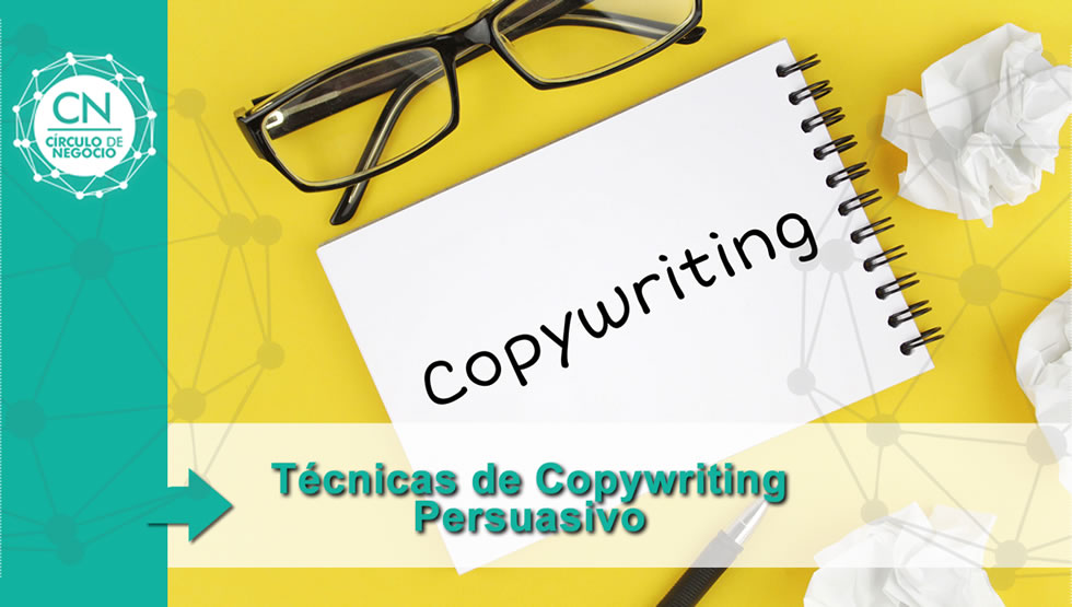 Técnicas de Copywriting Persuasivo